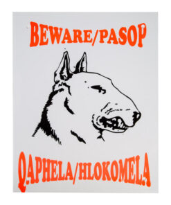 Complete Sign - Beware Bull Terrier